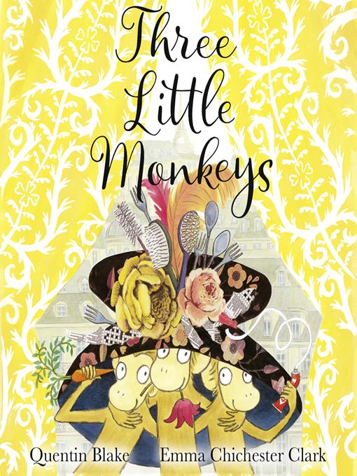Title details for Three Little Monkeys by Quentin Blake - Available